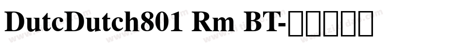 DutcDutch801 Rm BT字体转换